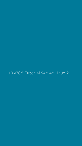 Tampilan Antarmuka Aplikasi Idn388 Tutorial Server Linux - 2