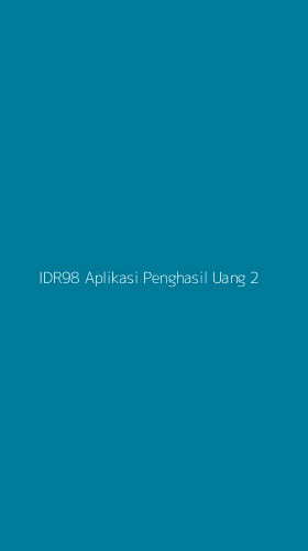 Tampilan Antarmuka Aplikasi Idr98 Aplikasi Penghasil Uang - 2