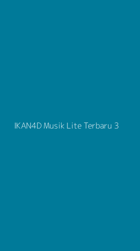 Tampilan Antarmuka Aplikasi Ikan4d Musik Lite Terbaru - 3