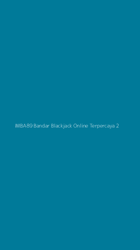 Tampilan Antarmuka Aplikasi Imba89 Bandar Blackjack Online Terpercaya - 2