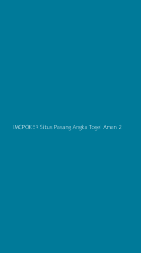 Tampilan Antarmuka Aplikasi Imcpoker Situs Pasang Angka Togel Aman - 2