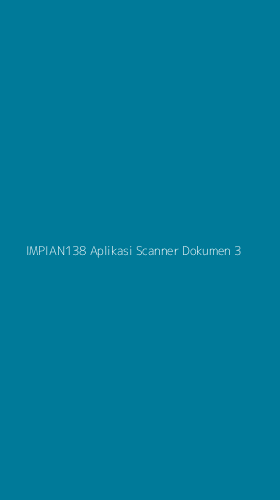 Tampilan Antarmuka Aplikasi Impian138 Aplikasi Scanner Dokumen - 3