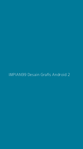 Tampilan Antarmuka Aplikasi Impian99 Desain Grafis Android - 2
