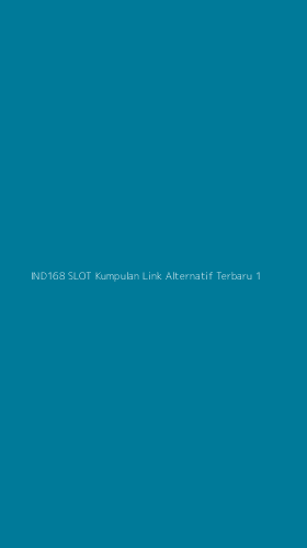 Tampilan Antarmuka Aplikasi Ind168 Slot Kumpulan Link Alternatif Terbaru - 1