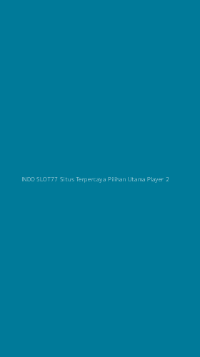 Tampilan Antarmuka Aplikasi Indo Slot77 Situs Terpercaya Pilihan Utama Player - 2