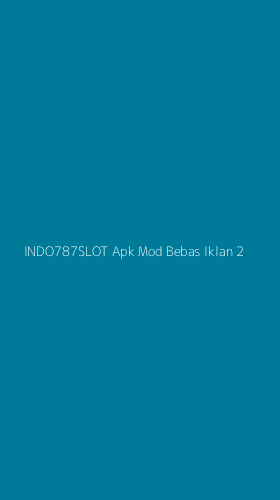 Tampilan Antarmuka Aplikasi Indo787slot Apk Mod Bebas Iklan - 2