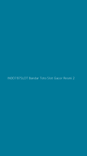 Tampilan Antarmuka Aplikasi Indo787slot Bandar Toto Slot Gacor Resmi - 2
