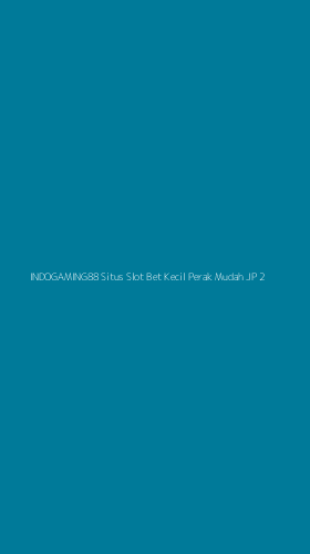 Tampilan Antarmuka Aplikasi Indogaming88 Situs Slot Bet Kecil Perak Mudah Jp - 2
