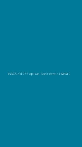 Tampilan Antarmuka Aplikasi Indoslot777 Aplikasi Kasir Gratis Umkm - 2