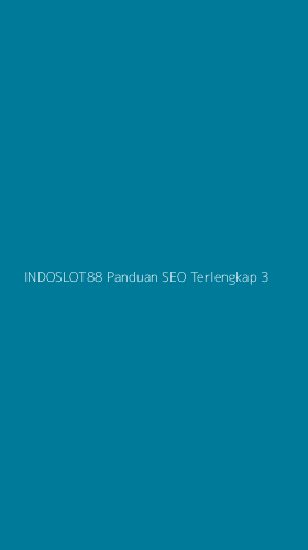 Tampilan Antarmuka Aplikasi Indoslot88 Panduan Seo Terlengkap - 3