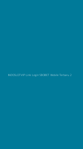 Tampilan Antarmuka Aplikasi Indoslotvip Link Login Sbobet Mobile Terbaru - 2