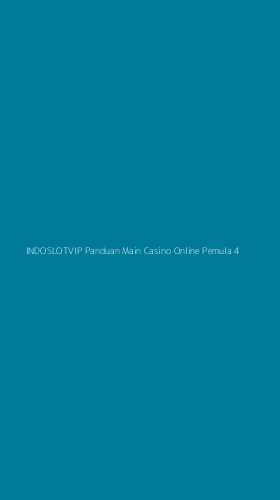 Tampilan Antarmuka Aplikasi Indoslotvip Panduan Main Casino Online Pemula - 4