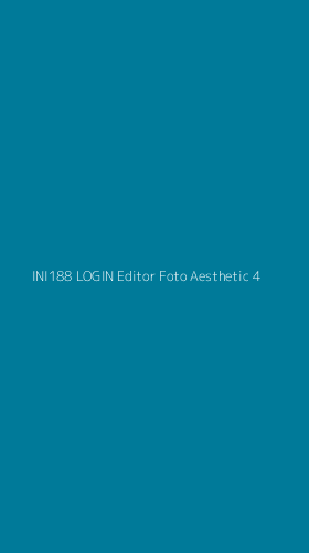Tampilan Antarmuka Aplikasi Ini188 Login Editor Foto Aesthetic - 4
