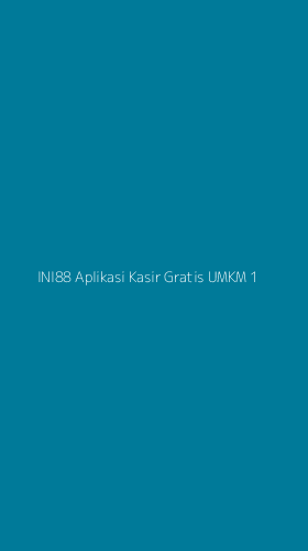 Tampilan Antarmuka Aplikasi Ini88 Aplikasi Kasir Gratis Umkm - 1