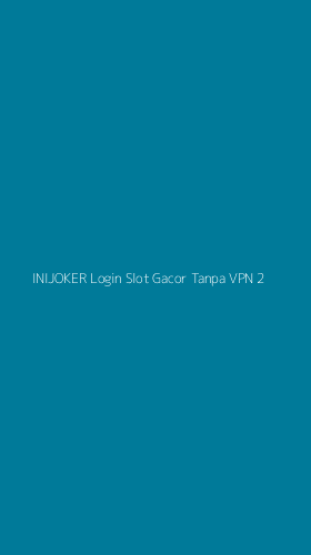 Tampilan Antarmuka Aplikasi Inijoker Login Slot Gacor Tanpa Vpn - 2