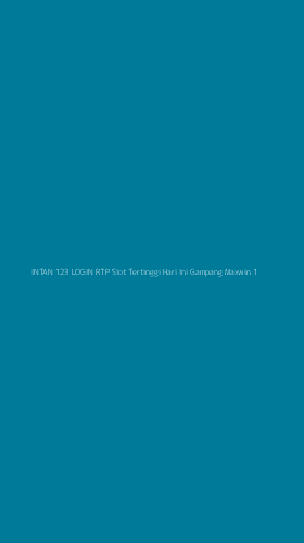 Tampilan Antarmuka Aplikasi Intan 123 Login Rtp Slot Tertinggi Hari Ini Gampang Maxwin - 1