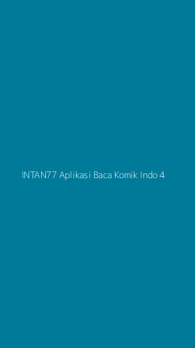 Tampilan Antarmuka Aplikasi Intan77 Aplikasi Baca Komik Indo - 4
