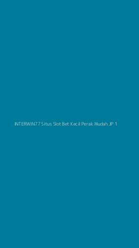 Tampilan Antarmuka Aplikasi Interwin77 Situs Slot Bet Kecil Perak Mudah Jp - 1