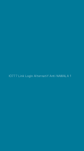 Tampilan Antarmuka Aplikasi Io777 Link Login Alternatif Anti Nawala - 1