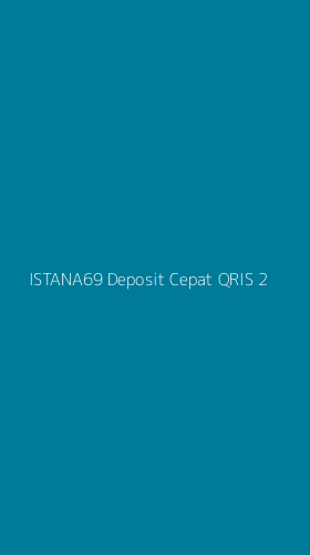 Tampilan Antarmuka Aplikasi Istana69 Deposit Cepat Qris - 2