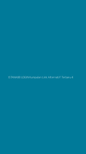 Tampilan Antarmuka Aplikasi Istana88 Login Kumpulan Link Alternatif Terbaru - 4