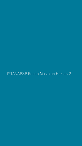Tampilan Antarmuka Aplikasi Istana888 Resep Masakan Harian - 2