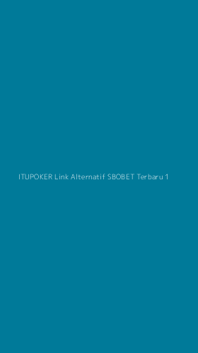 Tampilan Antarmuka Aplikasi Itupoker Link Alternatif Sbobet Terbaru - 1