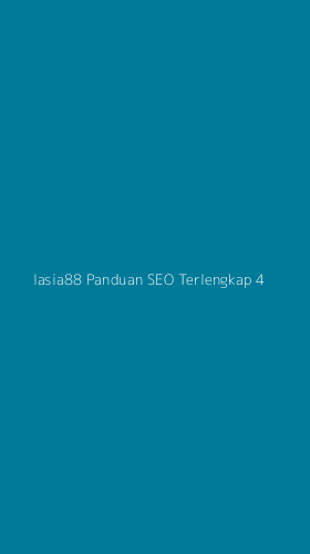 Tampilan Antarmuka Aplikasi Iasia88 Panduan Seo Terlengkap - 4