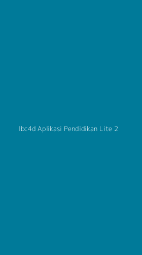Tampilan Antarmuka Aplikasi Ibc4d Aplikasi Pendidikan Lite - 2