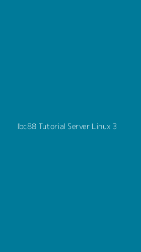Tampilan Antarmuka Aplikasi Ibc88 Tutorial Server Linux - 3