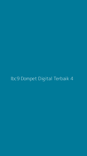Tampilan Antarmuka Aplikasi Ibc9 Dompet Digital Terbaik - 4