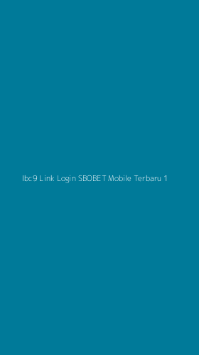 Tampilan Antarmuka Aplikasi Ibc9 Link Login Sbobet Mobile Terbaru - 1