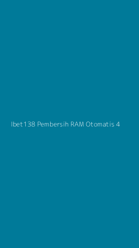 Tampilan Antarmuka Aplikasi Ibet138 Pembersih Ram Otomatis - 4