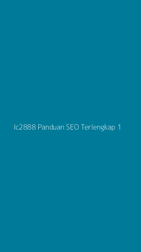 Tampilan Antarmuka Aplikasi Ic2888 Panduan Seo Terlengkap - 1
