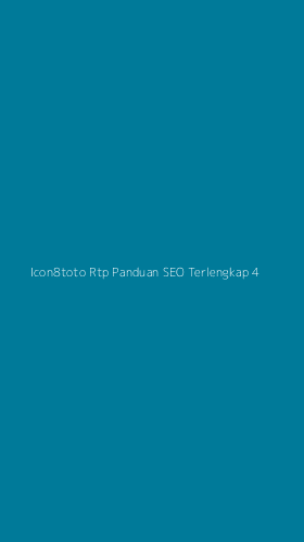 Tampilan Antarmuka Aplikasi Icon8toto Rtp Panduan Seo Terlengkap - 4