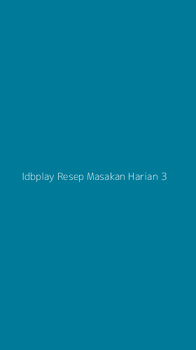 Tampilan Antarmuka Aplikasi Idbplay Resep Masakan Harian - 3