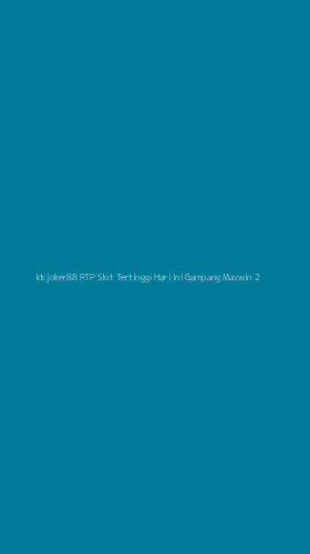 Tampilan Antarmuka Aplikasi Idcjoker88 Rtp Slot Tertinggi Hari Ini Gampang Maxwin - 2