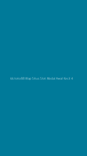 Tampilan Antarmuka Aplikasi Idctoto88 Wap Situs Slot Modal Awal Kecil - 4