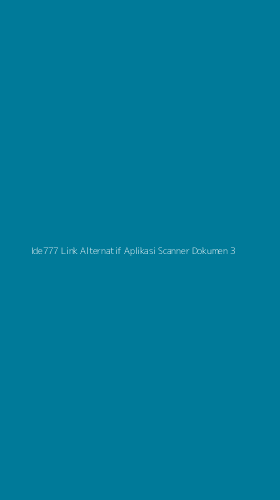 Tampilan Antarmuka Aplikasi Ide777 Link Alternatif Aplikasi Scanner Dokumen - 3