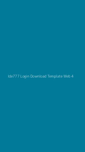 Tampilan Antarmuka Aplikasi Ide777 Login Download Template Web - 4