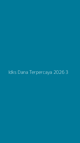 Tampilan Antarmuka Aplikasi Idks Dana Terpercaya 2026 - 3