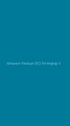 Tampilan Antarmuka Aplikasi Idmaxwin Panduan Seo Terlengkap - 3