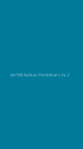 Tampilan Antarmuka Aplikasi Idn168 Aplikasi Pendidikan Lite - 2