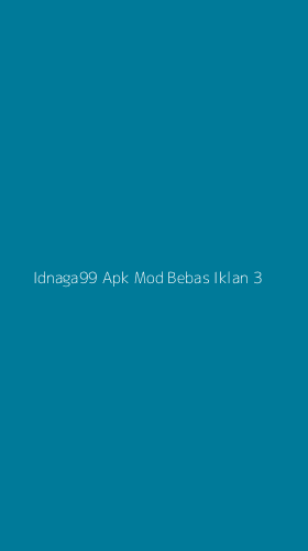 Tampilan Antarmuka Aplikasi Idnaga99 Apk Mod Bebas Iklan - 3