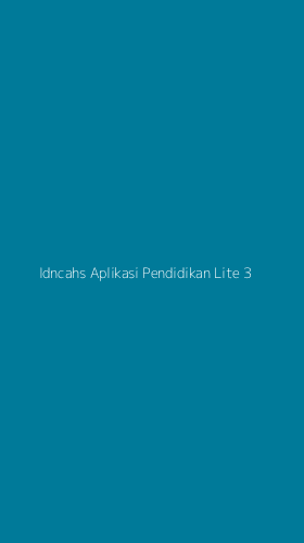 Tampilan Antarmuka Aplikasi Idncahs Aplikasi Pendidikan Lite - 3