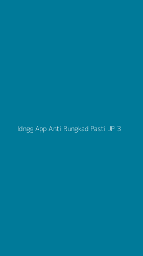 Tampilan Antarmuka Aplikasi Idngg App Anti Rungkad Pasti Jp - 3