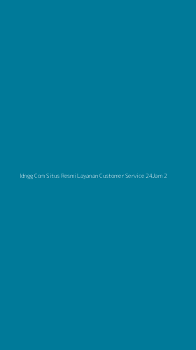 Tampilan Antarmuka Aplikasi Idngg Com Situs Resmi Layanan Customer Service 24jam - 2