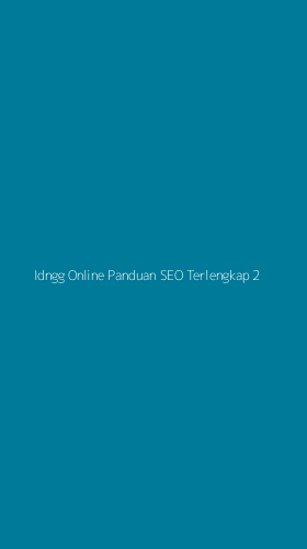 Tampilan Antarmuka Aplikasi Idngg Online Panduan Seo Terlengkap - 2