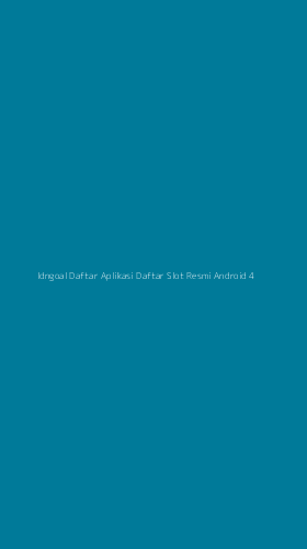 Tampilan Antarmuka Aplikasi Idngoal Daftar Aplikasi Daftar Slot Resmi Android - 4