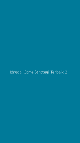 Tampilan Antarmuka Aplikasi Idngoal Game Strategi Terbaik - 3